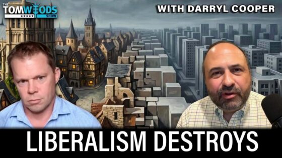Ep. 2787 Liberalism Destroys Irreplaceable Things (like Europe), with Darryl Cooper
